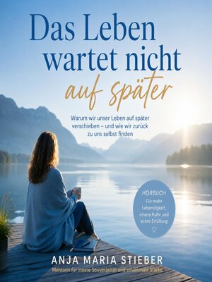 cover image of Das Leben wartet nicht auf später